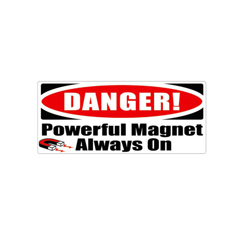 Danger Powerful Magnet Always On - Warning Sign