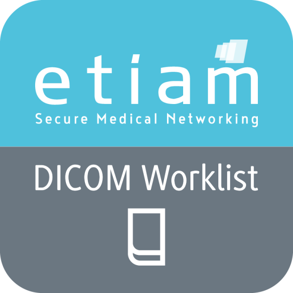 ETIAM - DICOM Worklist
