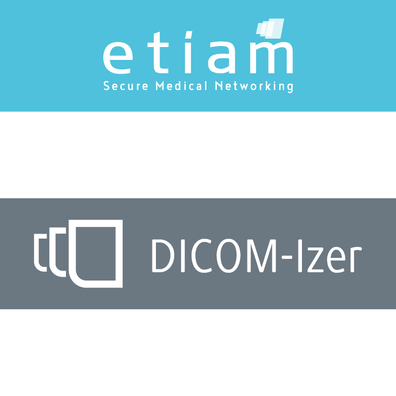 ETIAM - DICOM-Izer